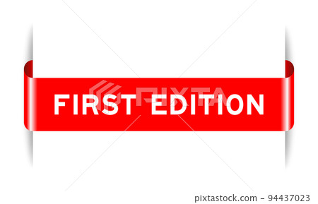 Red color inserted label banner with word first edition on white background Red color inserted label banner with word first edition on white background 94437023