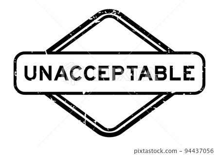 Grunge black unacceptable word rubber seal stamp on white background 94437056