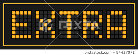 Orange color led banner in word extra on black background Orange color led banner in word extra on black background 94437071