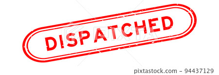 Grunge red dispatched word rubber seal stamp on white background Grunge red dispatched word rubber seal stamp on white background 94437129
