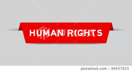 Red color inserted label with word human rights on gray background Red color inserted label with word human rights on gray background 94437833