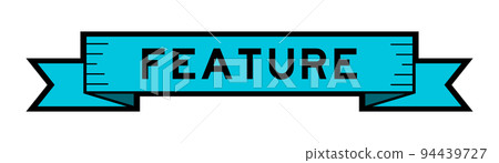 Ribbon label banner with word feature in blue color on white background Ribbon label banner with word feature in blue color on white background 94439727