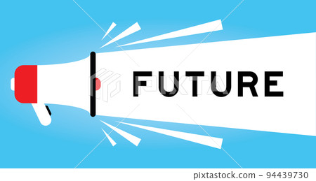 Color megphone icon with word future in white banner on blue background 94439730
