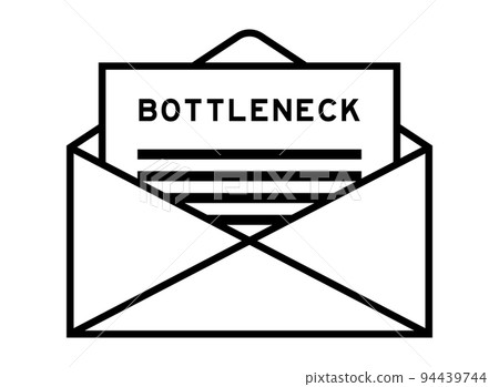 Envelope and letter sign with word bottleneck as the headline 94439744