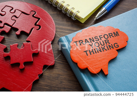 Transform your thinking sign on the brain and puzzle. Transform your thinking sign on the brain and puzzle. 94444725