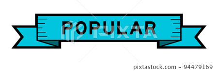 Ribbon label banner with word popular in blue color on white background Ribbon label banner with word popular in blue color on white background 94479169