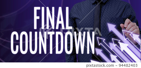 Text sign showing Final CountdownLast moment of any work having no posibility of discusion. Business approach Last moment of any work having no posibility of discusion Text sign showing Final CountdownLast moment of any work having no posibility of discusion. Business approach Last moment of any work having no posibility of discusion 94482403
