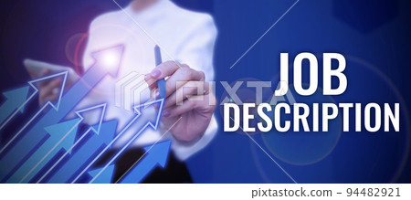 Handwriting text Job DescriptionA document that describes the responsibilities of a position. Internet Concept A document that describes the responsibilities of a position 94482921
