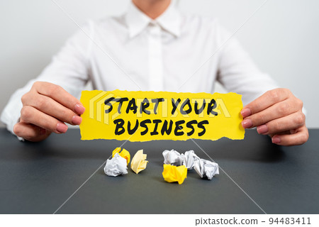 Text showing inspiration Start Your Business. Concept meaning going into a New Venture Create New Product Services 94483411
