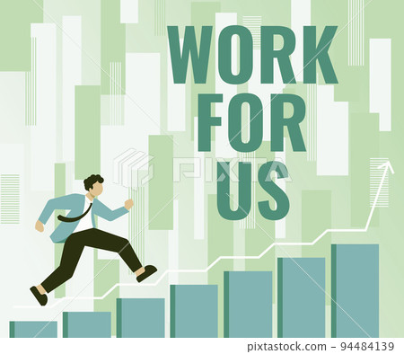 Hand writing sign Work For Us. Business idea Invitation to join a working team group company institution Hand writing sign Work For Us. Business idea Invitation to join a working team group company institution 94484139