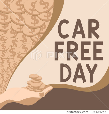 Text sign showing Car Free Day. Concept meaning Environment protection world campaign avoiding pollution 94484244