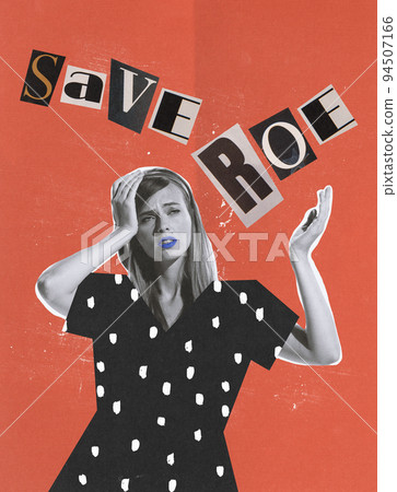 Contemporary art collage. Young woman claiming on women's right and freedom of choice Contemporary art collage. Young woman claiming on women's right and freedom of choice 94507166