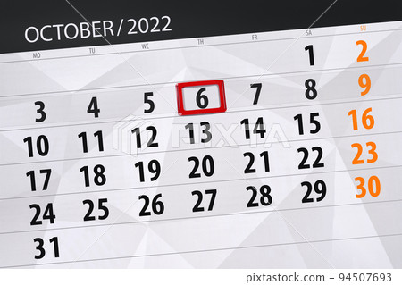 Calendar 2022, deadline, day, month, page, organizer, date, october, thursday, number 6 Calendar 2022, deadline, day, month, page, organizer, date, october, thursday, number 6 94507693