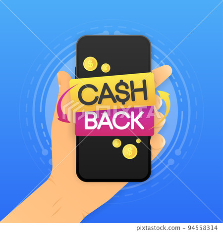 Hand holding smartphone with Cash Back service. Mobile return bonus money concept. Vector illustration. Hand holding smartphone with Cash Back service. Mobile return bonus money concept. Vector illustration. 94558314