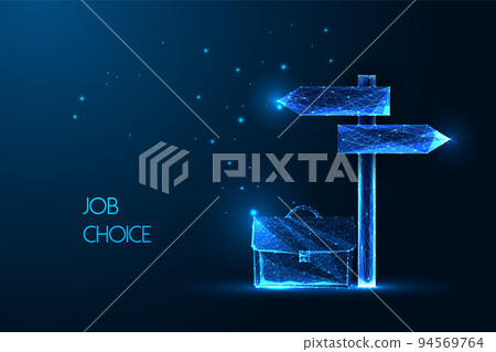 Concept of job, career choice with signpost, direction sign and briefcase and in futuristic style Concept of job, career choice with signpost, direction sign and briefcase and in futuristic style 94569764