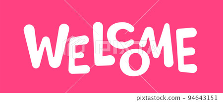 Welcome white typography banner header. Inscription lettering for web page, holiday greeting poster, t shirt print, scrapbook stencil stamp. Housewarming Welcome slogan cute hand drawn invitation 94643151