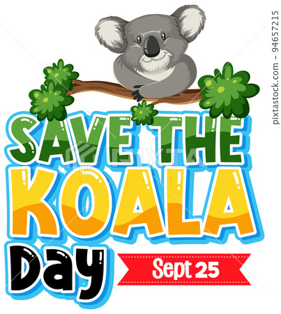 Save the koala day banner design Save the koala day banner design 94657215