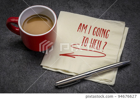 Am I going to hell? 94676627