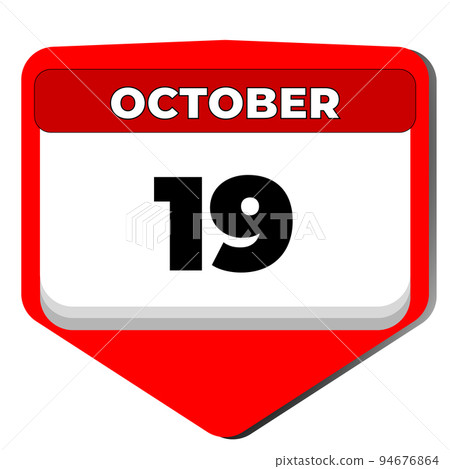 19 October vector icon calendar day. 19 date of October. Nineteenth day of October. 19th date number. 19 day calendar. Nineteen date. National Aviation Day, World Humanitarian 94676864