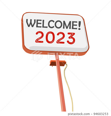 Welcome to the New Year! 2023 signboard illustration material no background Welcome to the New Year! 2023 signboard illustration material no background 94683253