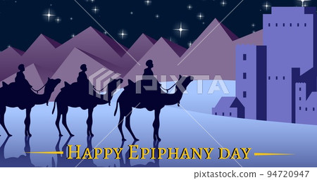 Men riding on camels against mountains and shining stars at night with happy epiphany day text 94720947