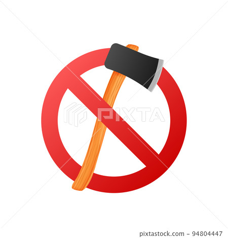 Do not cut down tree sign. Agricultural tools. Vector stock illustration. Do not cut down tree sign. Agricultural tools. Vector stock illustration. 94804447