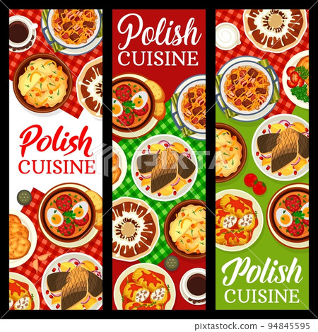 Polish cuisine restaurant dishes banners. Soup Bialy Barszcz, stuffed cabbage rolls Golabki and potato dumplings, schnitzel, polish coffee and Babka cake, meat stew bigos, carp fish with spice sauce Polish cuisine restaurant dishes banners. Soup Bialy Barszcz, stuffed cabbage rolls Golabki and potato dumplings, schnitzel, polish coffee and Babka cake, meat stew bigos, carp fish with spice sauce 94845595
