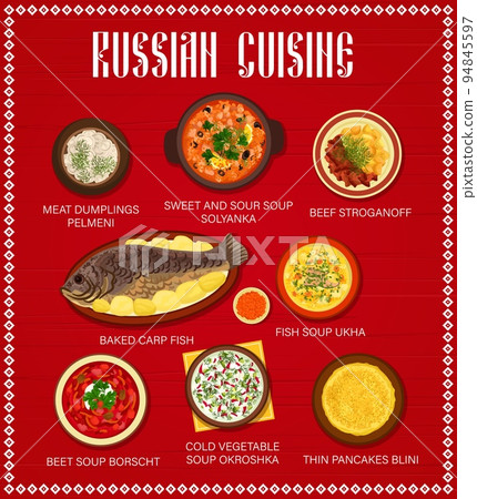 Russian cuisine menu food dishes and lunch meals, vector restaurant dinner poster. Russian cuisine food borscht soup and blini pancakes, meat dumpling pelmeni and beef stroganoff with carp fish Russian cuisine menu food dishes and lunch meals, vector restaurant dinner poster. Russian cuisine food borscht soup and blini pancakes, meat dumpling pelmeni and beef stroganoff with carp fish 94845597