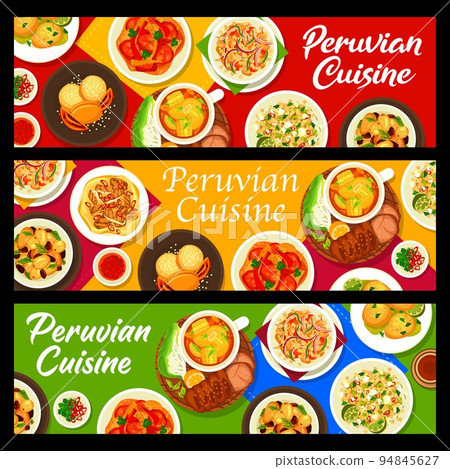 Peruvian cuisine meals banners. Potatoes with olives, quinoa feta salad and soup Sancochado, chicken with sauce Aji de Gallina, Causa croquettes and quinoa bean salad, Lomo Saltado, cookie Alfajores 94845627