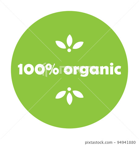 Green circle with the inscription 100 organic. Eco packaging, sticker, healthy food. Green circle with the inscription 100 organic. Eco packaging, sticker, healthy food. 94941880