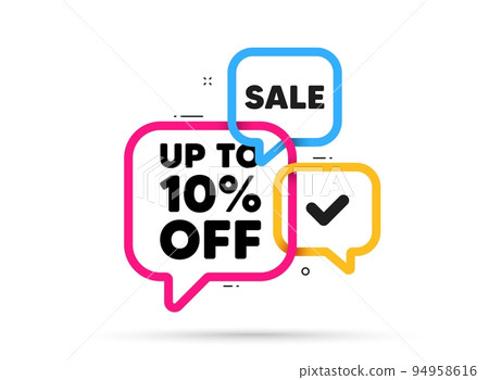 Up to 10 percent off sale. Ribbon bubble chat banner. Discount offer coupon. Discount offer price sign. Special offer symbol. Save 10 percentages. Discount tag adhesive tag. Promo banner. Vector Up to 10 percent off sale. Ribbon bubble chat banner. Discount offer coupon. Discount offer price sign. Special offer symbol. Save 10 percentages. Discount tag adhesive tag. Promo banner. Vector 94958616