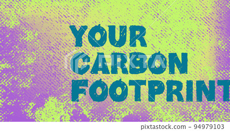 Image of your carbon footprint on colorful background Image of your carbon footprint on colorful background 94979103
