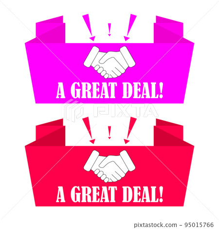 A Great Deal. Pink and red banner, poster with handshake. Vector illustration on white background. A Great Deal. Pink and red banner, poster with handshake. Vector illustration on white background. 95015766