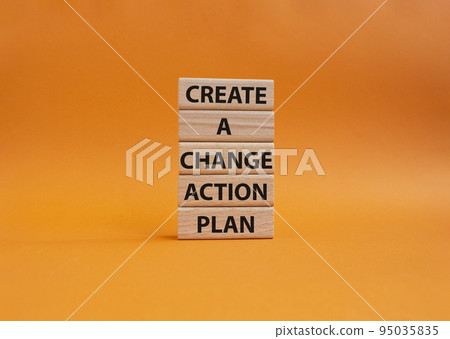 Create a change action plan symbol. Business Concept words Create a change action plan on wooden blocks. Beautiful orange background. Business and Create a change action plan concept. Copy space Create a change action plan symbol. Business Concept words Create a change action plan on wooden blocks. Beautiful orange background. Business and Create a change action plan concept. Copy space 95035835