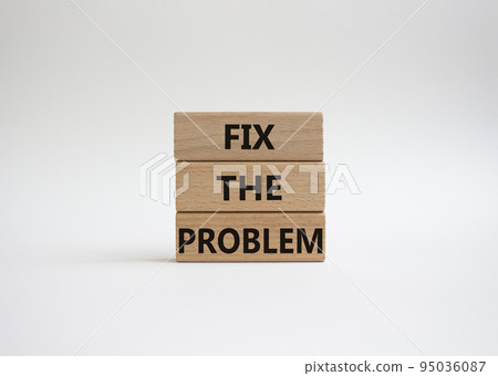 Fix the problem symbol. Wooden blocks with words Fix the problem. Beautiful white background. Business and Fix the problem concept. Copy space. 95036087