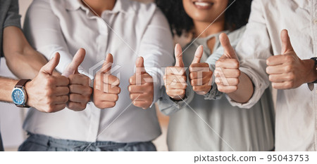 Thumbs up hands for teamwork, motivation and support at advertising startup company office. Partnership of marketing agency business people in collaboration, trust and success of target goal meeting Thumbs up hands for teamwork, motivation and support at advertising startup company office. Partnership of marketing agency business people in collaboration, trust and success of target goal meeting 95043753
