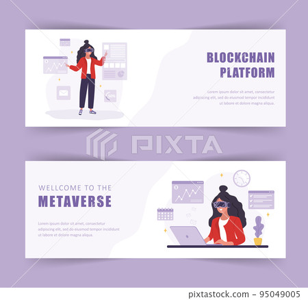Metaverse banners. Women wearing VR headset. Blockchain platform. Augment reality and Cyberspace. Modern technology entertainment. Vector illustration in flat cartoon style Metaverse banners. Women wearing VR headset. Blockchain platform. Augment reality and Cyberspace. Modern technology entertainment. Vector illustration in flat cartoon style 95049005