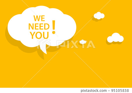 We need you speech banner bubble icon vector for graphic design, logo, website, social media, mobile app, sticker, banner, label UI 95105838