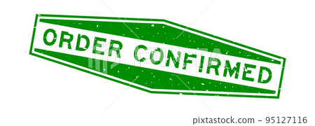 Grunge green order confirmed word hexagon rubber seal stamp on white background 95127116