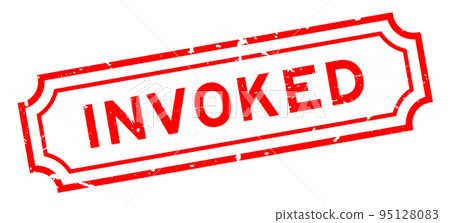 Grunge red invoked word rubber seal stamp on white background Grunge red invoked word rubber seal stamp on white background 95128083