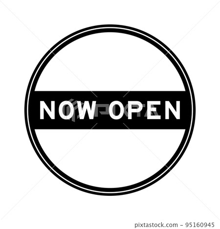 Black color round seal sticker in word now open on white background Black color round seal sticker in word now open on white background 95160945