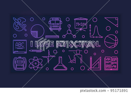 I Love My School linear colorful banner - vector illustration 95171891