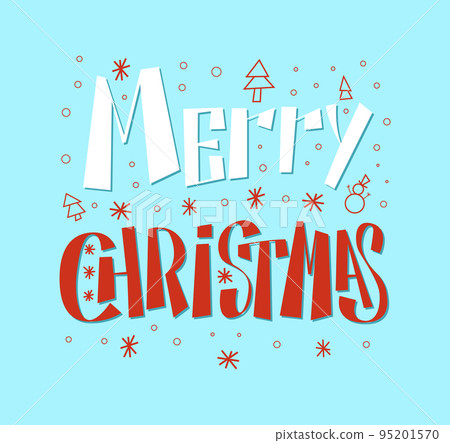 Merry Christmas Inscription with Snowflakes, Trees 95201570