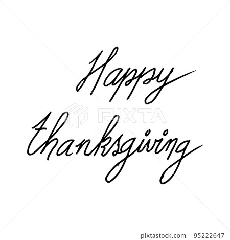 Hand drawn Thanksgiving lettering. Celebration quote Happy Thanksgiving on textured background for postcard, autumn icon, logo or badge. Autumn vector vintage style vector illustration Hand drawn Thanksgiving lettering. Celebration quote Happy Thanksgiving on textured background for postcard, autumn icon, logo or badge. Autumn vector vintage style vector illustration 95222647