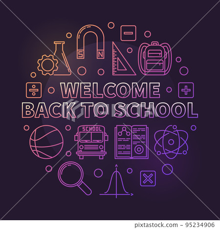 Welcome Back to School vector colored round line illustration Welcome Back to School vector colored round line illustration 95234906