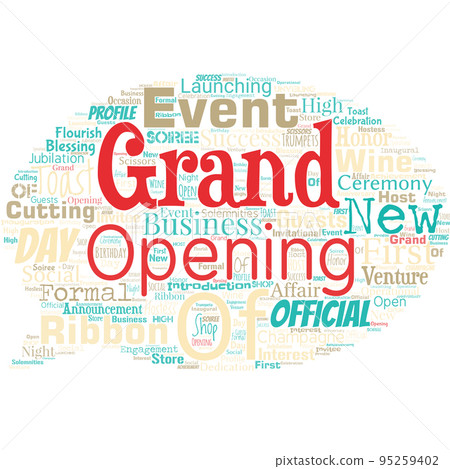 Big word cloud in the shape of speech bubble with words grand opening. Ribbon Cutting New Business First Official Day Launching 95259402