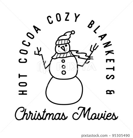 Mountain Camping christmas badge design with snowman in line art style and quote Hot cocoa cozy lankets and Christmas movies. Travel logo graphics. Stock vector label 95305490