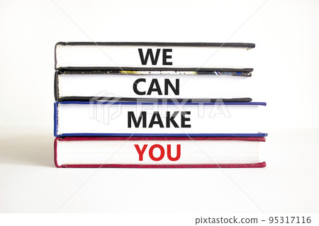 Support and we can make you symbol. Concept words We can make you on books. Beautiful white table white background. Business psychological we can make you concept. Copy space Support and we can make you symbol. Concept words We can make you on books. Beautiful white table white background. Business psychological we can make you concept. Copy space 95317116