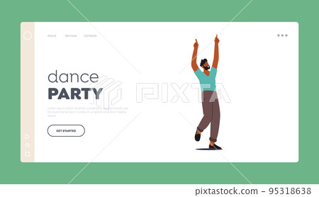 Dance Party Landing Page Template. Happy Leisure and Sparetime Concept. Young Man Dance and Moving to Music on Disco 95318638