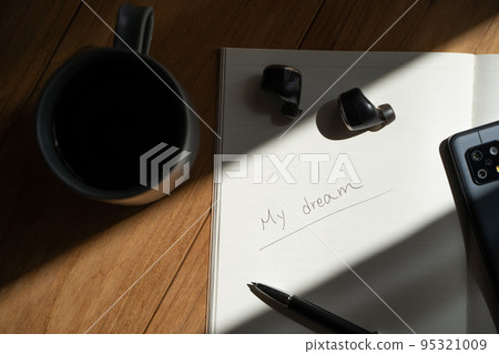 Dream, career, goal, writing in a notebook image Dream, career, goal, writing in a notebook image 95321009